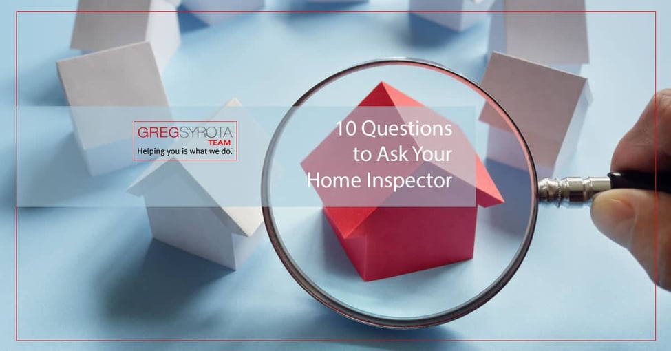 10 Questions To Ask Your Home Inspector