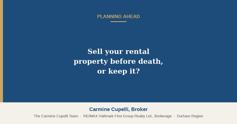 Sell a Rental Property Before Death or Keep It?