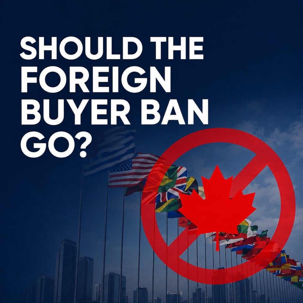 Should The Foreign Buyer Ban Go?