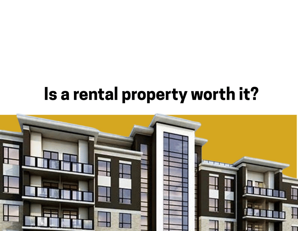 Is a Rental Property Worth It?