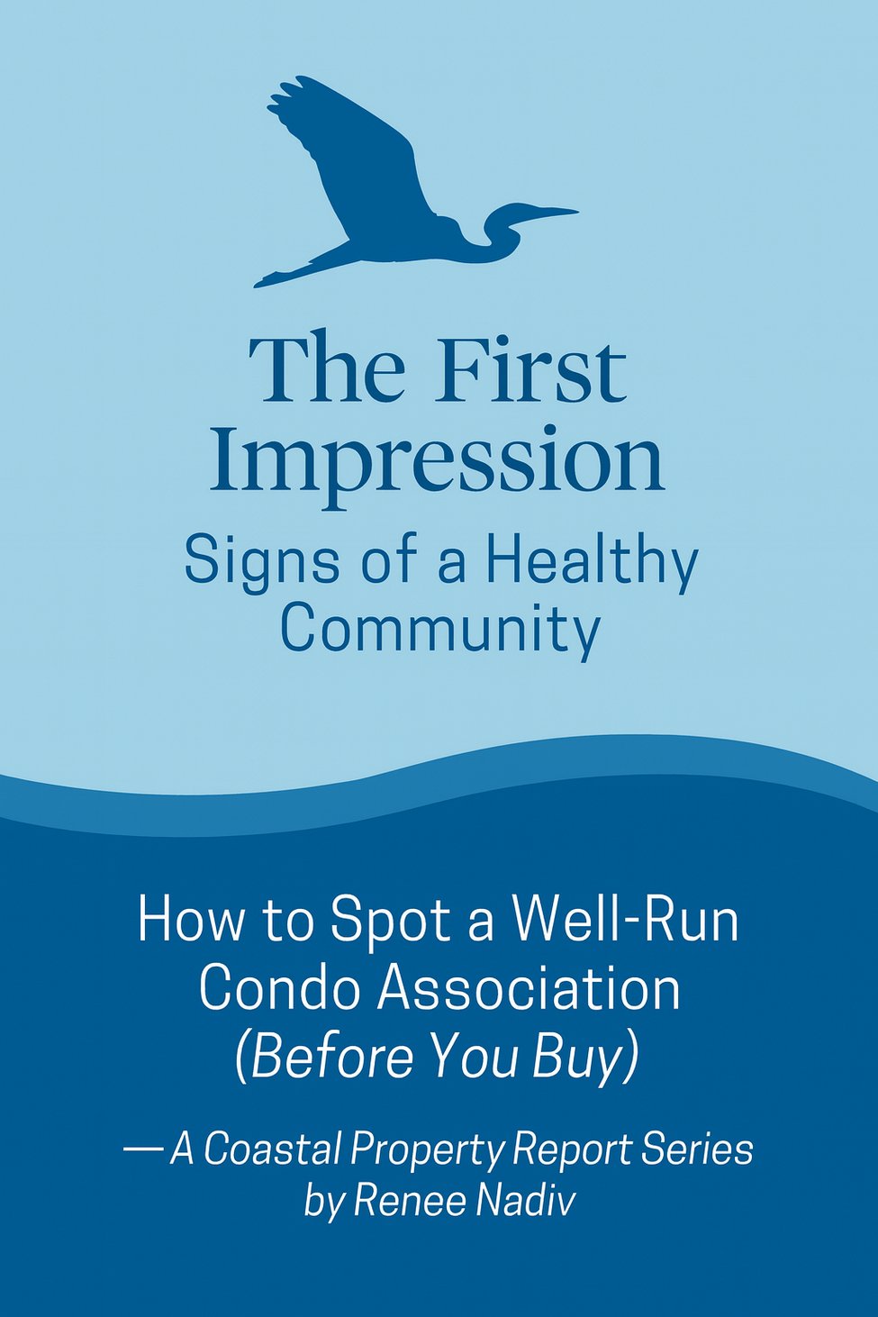 Part 1 – The First Impression: Signs of a Healthy Community