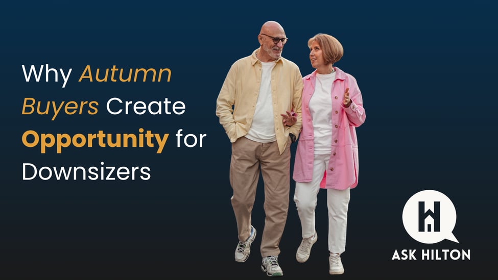 Why Autumn Buyers Create Opportunity for Downsizers