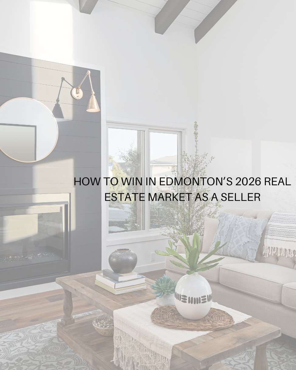 How to Sell a Home in Edmonton in 2026 (Winning Strategies)