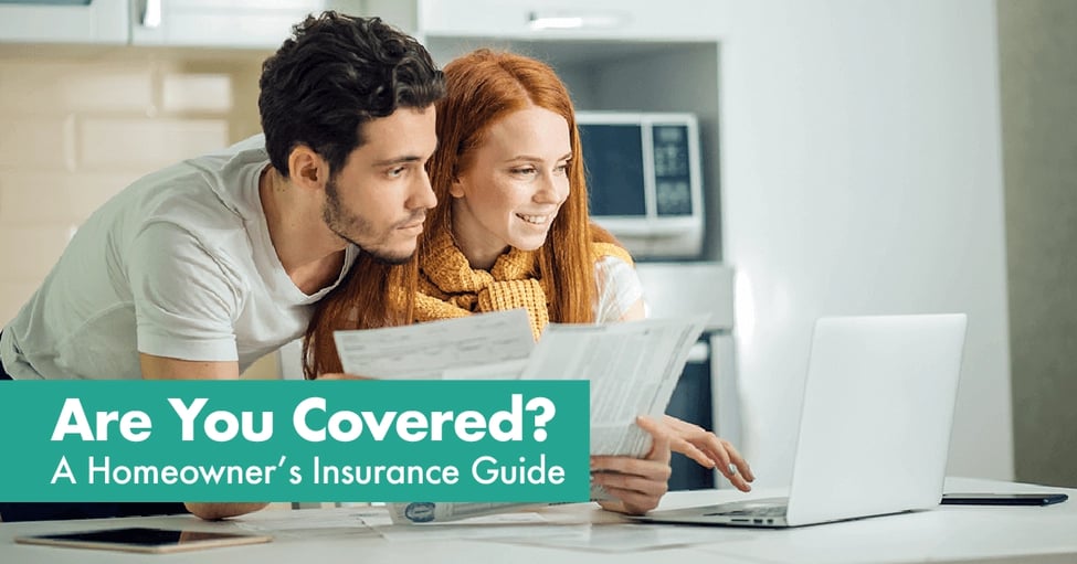 Are You Covered? A Homeowner’s Insurance Guide