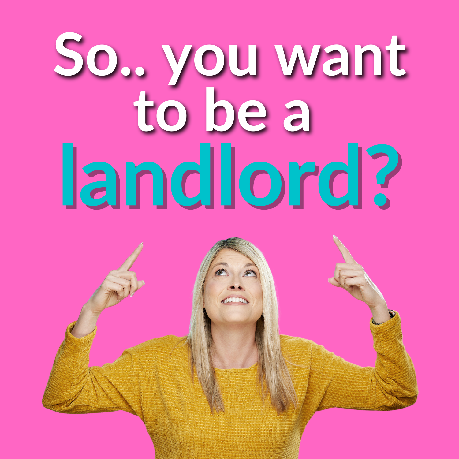 So.. you want to be a landlord?