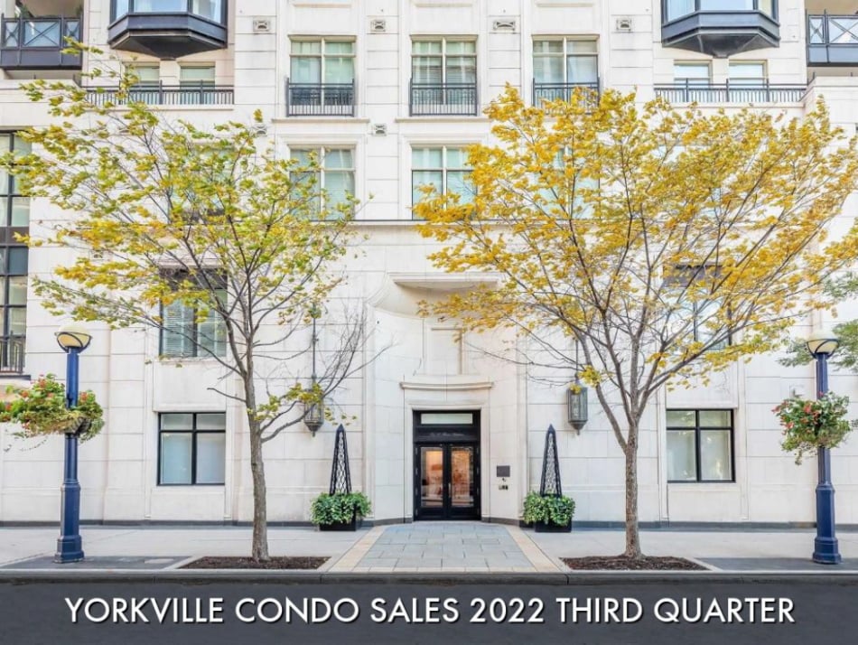 Yorkville Toronto Condo Unit Sales 2022 Third Quarter Suites Sold By Building Address