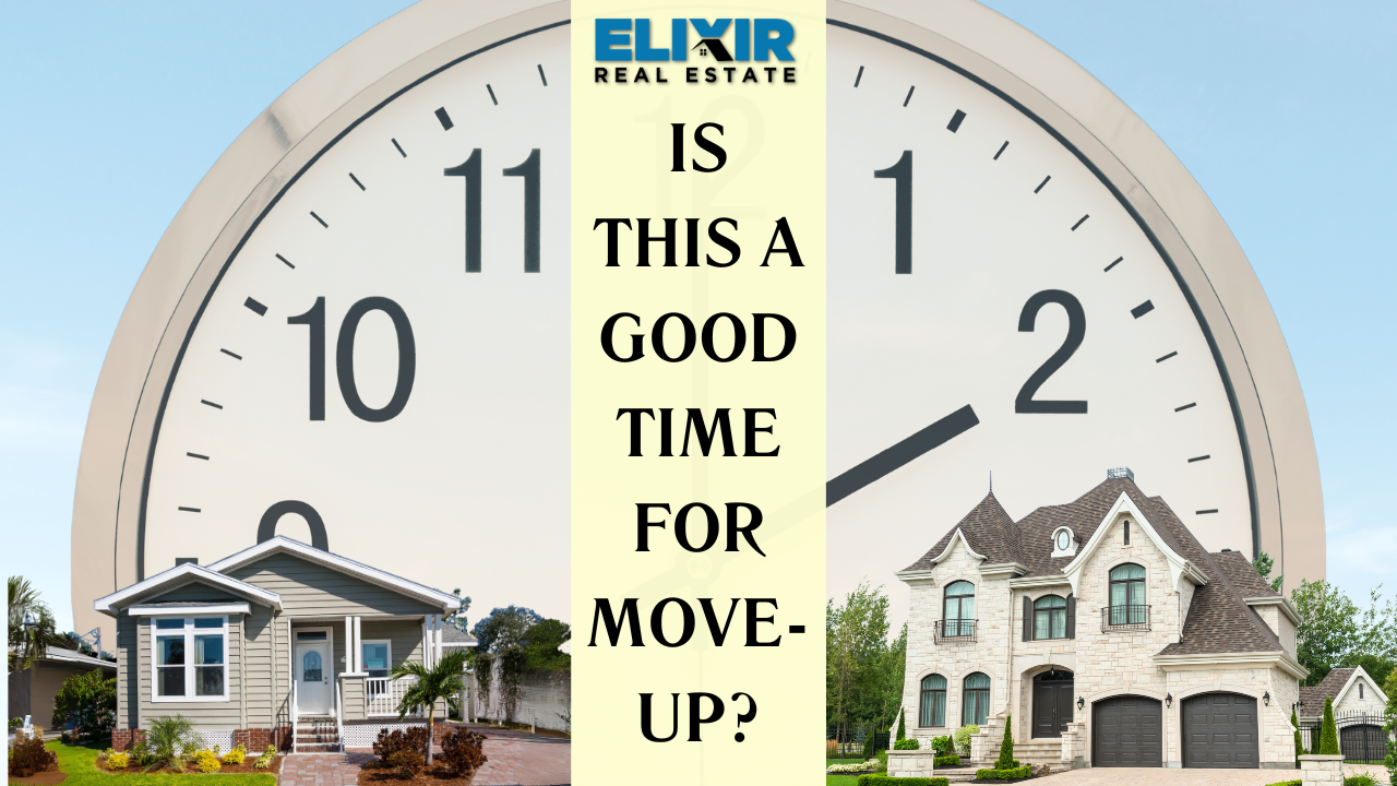 Is This a Good Time For Move-Up?​