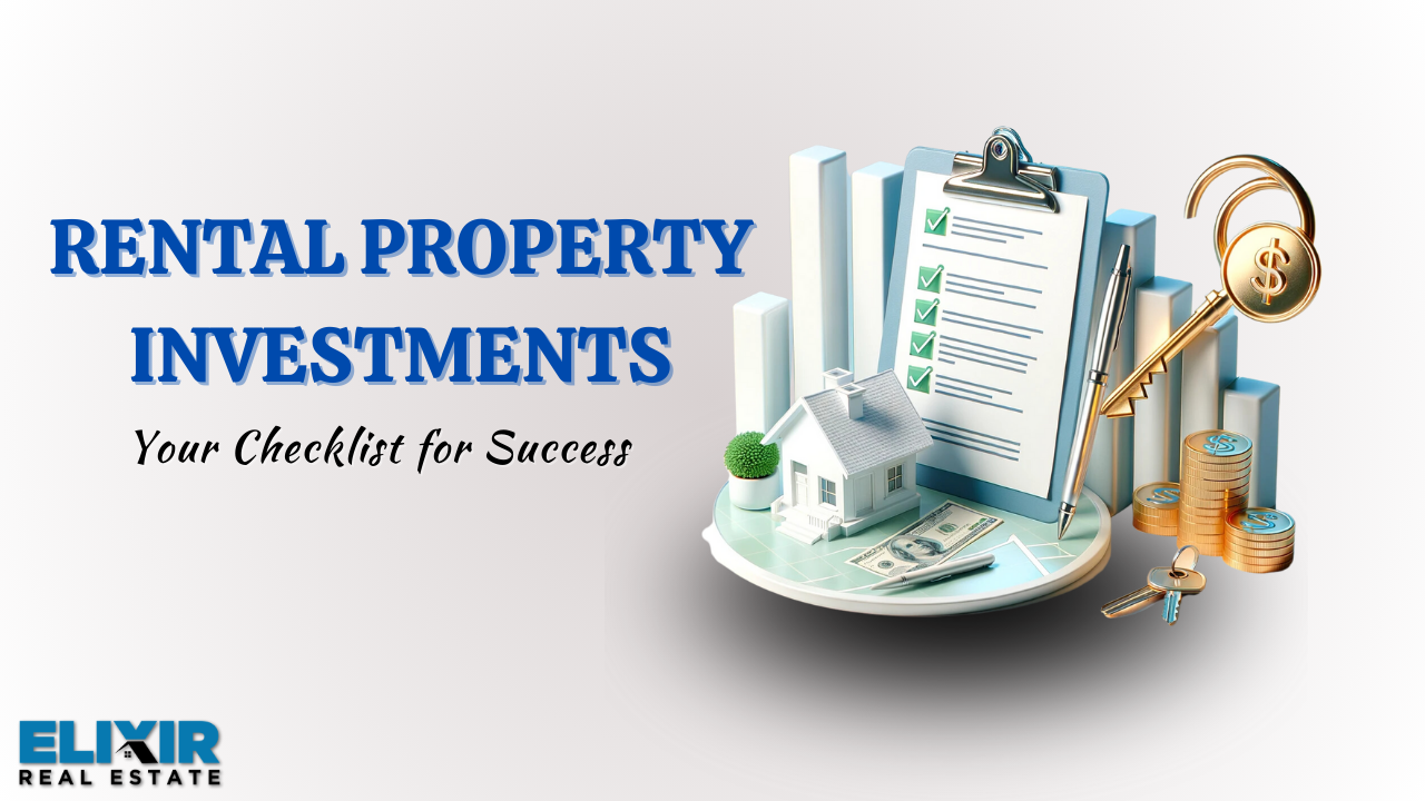 Rental Property Investments: Your Checklist for Success