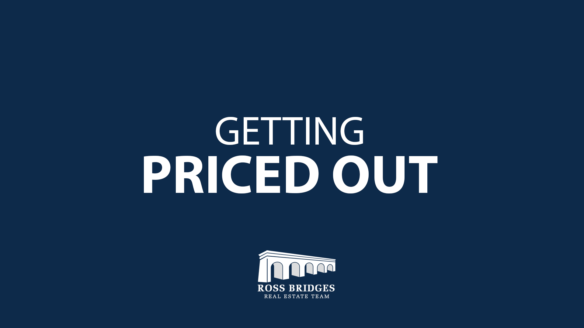 Getting Priced Out