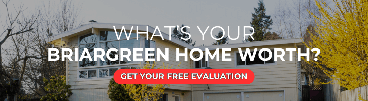 Briargreen Home Evaluation