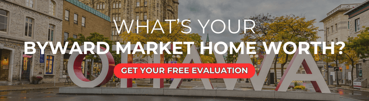 Lowertown and Byward Market Home Evaluation