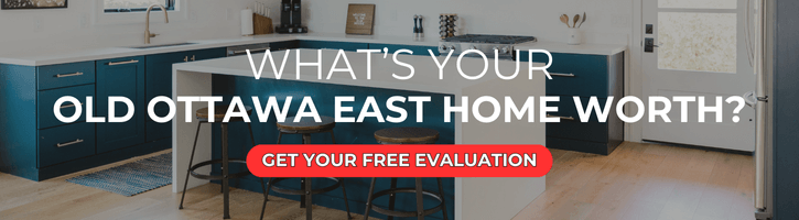 Old Ottawa East Home Evaluation